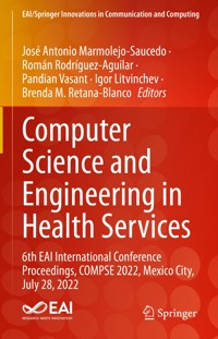Computer Science and Engineering in Health Services -  - E-Book