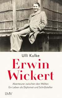 Erwin Wickert - Ulli Kulke - E-Book