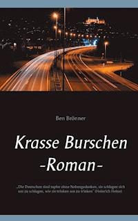Krasse Burschen - Ben Brönner - E-Book