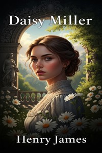 Daisy Miller - Henry James - E-Book