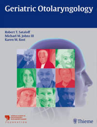 Geriatric Otolaryngology -  - E-Book