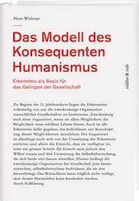 Das Modell des Konsequenten Humanismus - Hans Widmer - E-Book
