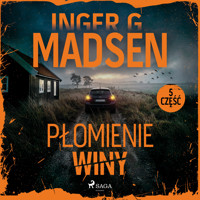 Płomienie winy: część 5 - Inger Gammelgaard Madsen - Hörbuch
