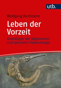 Leben der Vorzeit - Wolfgang Oschmann - E-Book