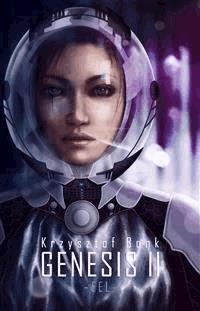 EEL. Genesis II   - Krzysztof Bonk - E-Book