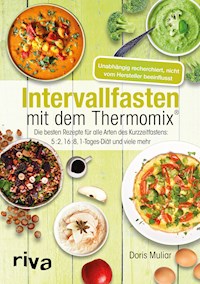 Intervallfasten mit dem Thermomix® - Doris Muliar - E-Book