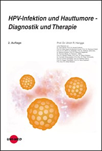 HPV-Infektion und Hauttumore - Diagnostik und Therapie - Ulrich R. Hengge - E-Book