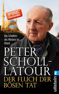Der Fluch der bösen Tat - Peter Scholl-Latour - E-Book