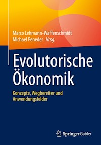Evolutorische Ökonomik -  - E-Book
