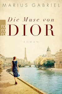 Die Muse von Dior - Marius Gabriel - E-Book