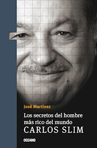 Carlos Slim - José Martínez - E-Book