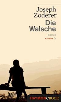 Die Walsche - Joseph Zoderer - E-Book