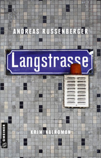 Langstrasse - Andreas Russenberger - E-Book