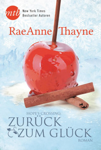 Hope's Crossing - Zurück zum Glück - Raeanne Thayne - E-Book