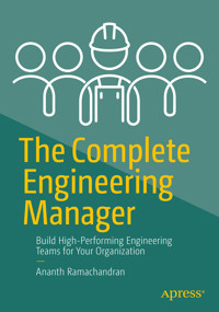 The Complete Engineering Manager - Ananth Ramachandran - E-Book