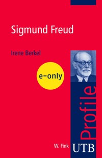 Sigmund Freud - Irene Berkel - E-Book