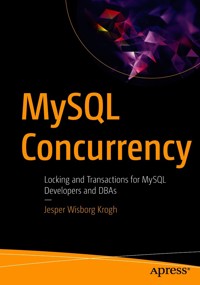 MySQL Concurrency - Jesper Wisborg Krogh - E-Book