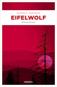 Eifelwolf - Rudolf Jagusch - E-Book