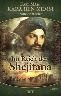 Kara Ben Nemsi - Neue Abenteuer 11: Im Reich der Shejitana - Thomas Ostwald - E-Book