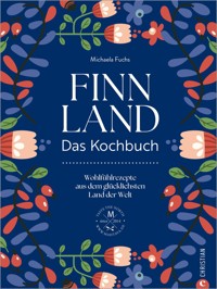 Finnland. Das Kochbuch - Michaela Fuchs - E-Book