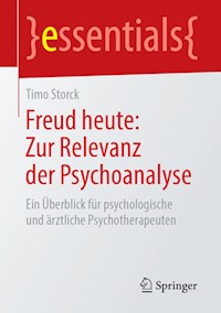 Freud heute: Zur Relevanz der Psychoanalyse - Timo Storck - E-Book