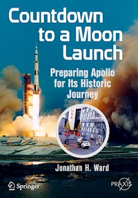 Countdown to a Moon Launch - Jonathan H. Ward - E-Book