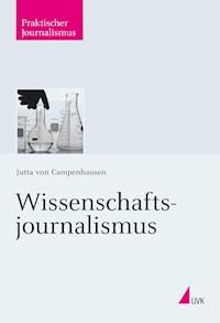 Wissenschaftsjournalismus - Jutta von Campenhausen - E-Book