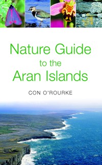 Nature Guide to the Aran Islands - Con O'Rourke - E-Book