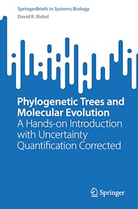 Phylogenetic Trees and Molecular Evolution - David R. Bickel - E-Book