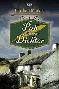Pub der toten Dichter - Ulrike Dömkes - E-Book