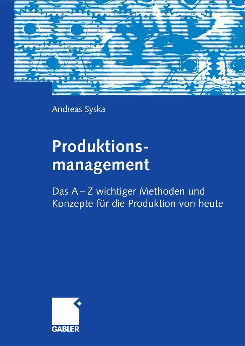 Produktionsmanagement - Andreas Syska - E-Book