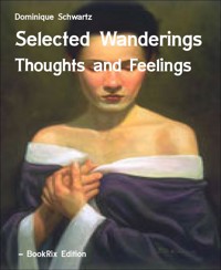 Selected Wanderings - Dominique Schwartz - E-Book
