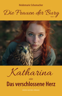 Katharina - Heidemarie Schumacher - E-Book
