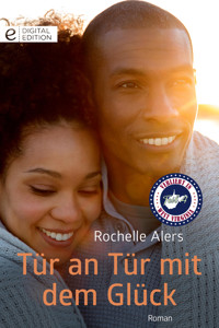 Tür an Tür mit dem Glück - Rochelle Alers - E-Book