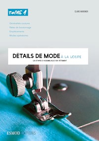 Détails de mode à la loupe - Tome 1 - Claire Wargnier - E-Book