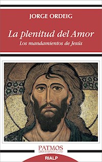 La plenitud del amor - Jorge Ordeig Corsini - E-Book