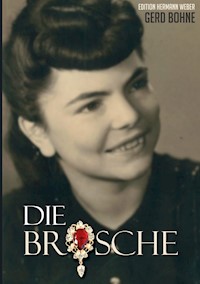 Die Brosche - Gerd Bohne - E-Book