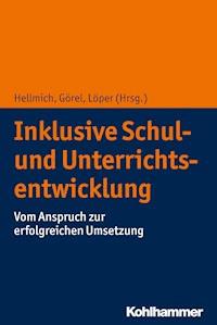 Inklusive Schul- und Unterrichtsentwicklung -  - E-Book