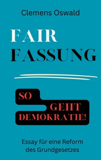 Fairfassung - Clemens Oswald - E-Book