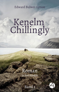 Kenelm Chillingly. Band 1 - Edward Bulwer Lytton - kostenlos E-Book