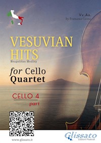 (Cello 4) Vesuvian Hits for Cello Quartet - Ernesto De Curtis - E-Book