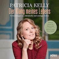 Der Klang meines Lebens - Patricia Kelly - Hörbuch