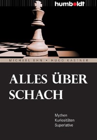 Alles über Schach - Michael Ehn - E-Book