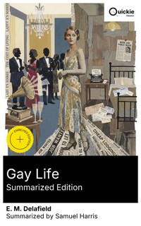 Gay Life (Summarized Edition) - E. M. Delafield - E-Book