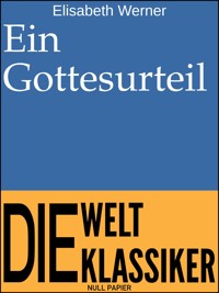 Ein Gottesurteil - Elisabeth Werner - E-Book