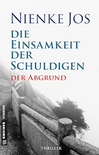 Die Einsamkeit der Schuldigen - Der Abgrund - Nienke Jos - E-Book