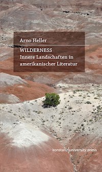 Wilderness - Arno Heller - E-Book