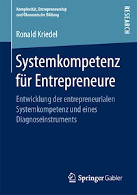Systemkompetenz für Entrepreneure - Ronald Kriedel - E-Book