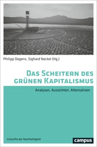 Das Scheitern des grünen Kapitalismus -  - E-Book