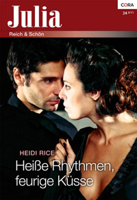 Heiße Rhythmen, feurige Küsse - Heidi Rice - E-Book